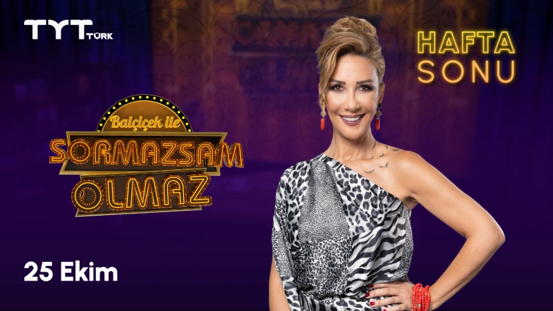 Sormazsam Olmaz Hafta Sonu - 25 Ekim