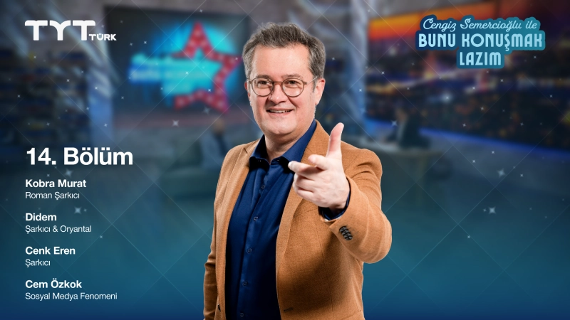 Bunu Konuşmak Lazım 14. Bölüm