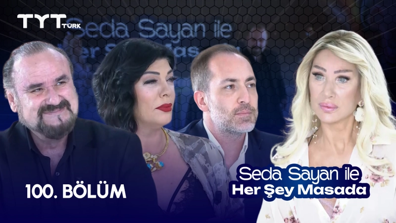 Seda Sayan İle Her Şey Masada 100. Bölüm