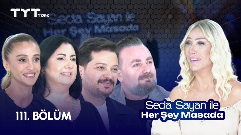 Seda Sayan İle Her Şey Masada 111. Bölüm