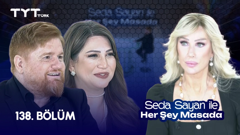 Seda Sayan İle Her Şey Masada 138. Bölüm
