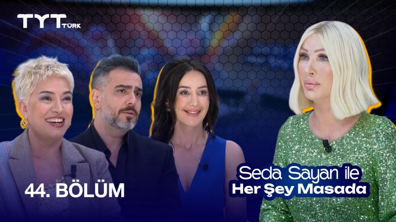 Seda Sayan İle Her Şey Masada 44. Bölüm
