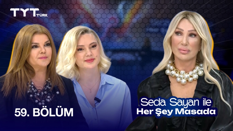 Seda Sayan İle Her Şey Masada 59. Bölüm