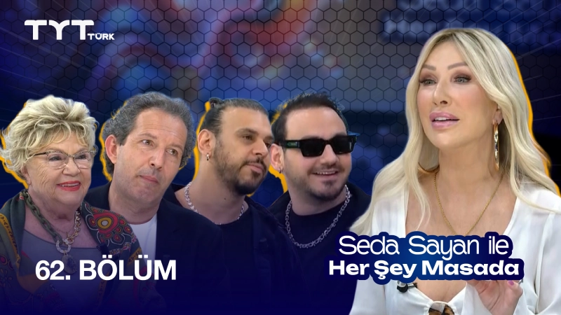Seda Sayan İle Her Şey Masada 62. Bölüm