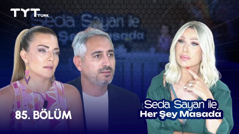 Seda Sayan İle Her Şey Masada 85. Bölüm
