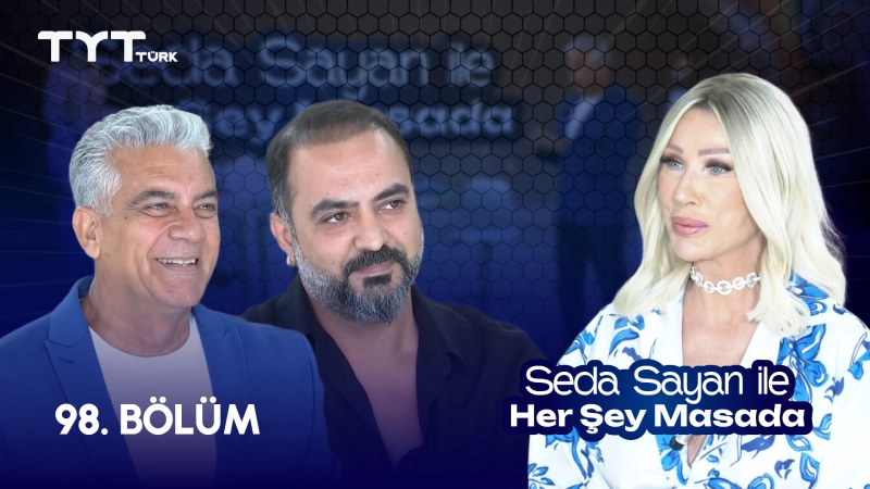 Seda Sayan İle Her Şey Masada 98. Bölüm
