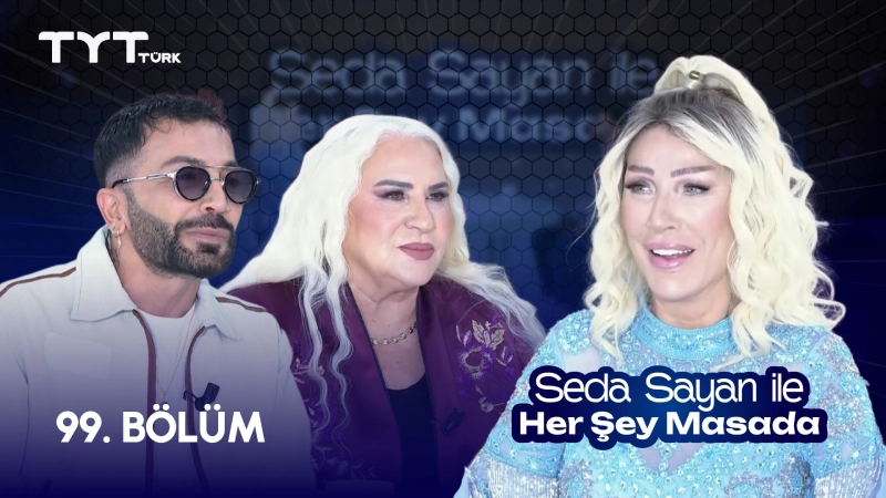 Seda Sayan İle Her Şey Masada 99. Bölüm