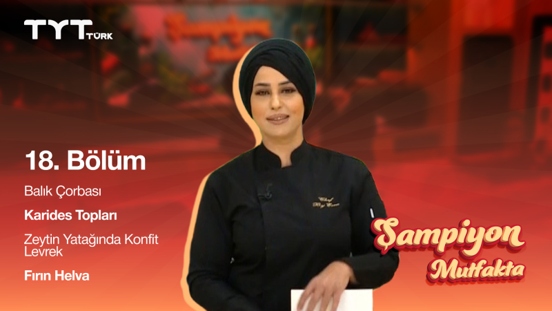 Şampiyon Mutfakta 18. Bölüm