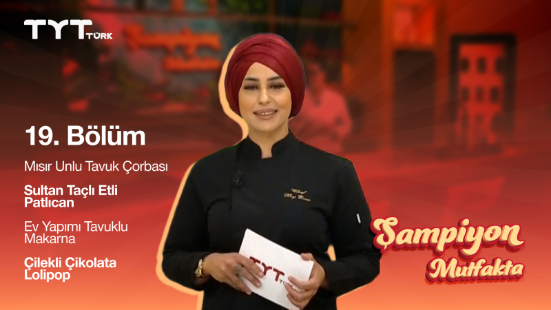 Şampiyon Mutfakta 19. Bölüm