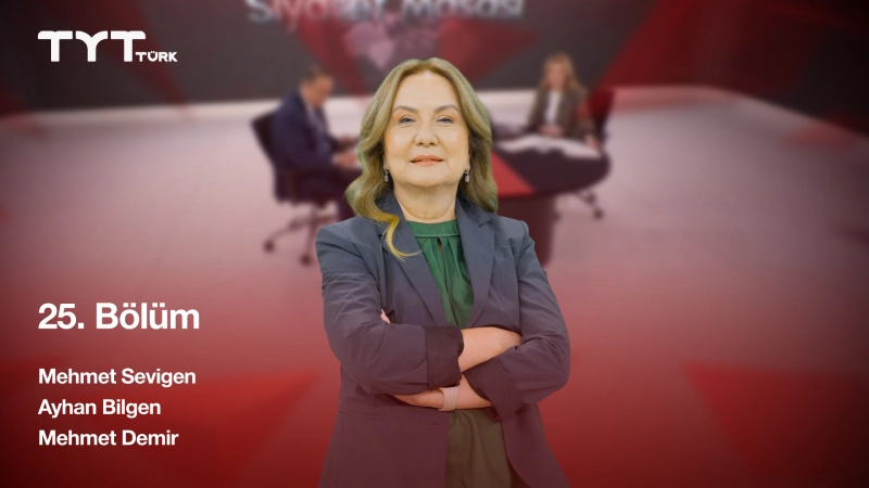 Siyaset Masası 25. Bölüm