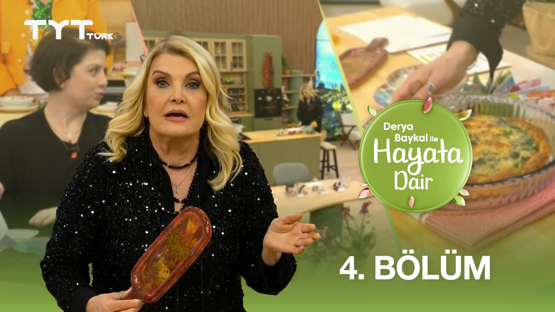 Derya Baykal İle Hayata Dair 4. Bölüm