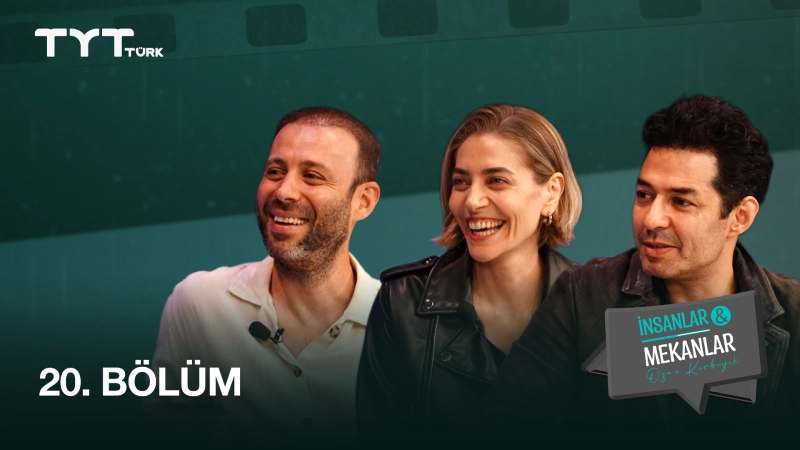 İnsanlar & Mekanlar 20. Bölüm